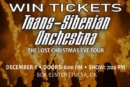 Win Tickets To Trans-Siberian Orchestra 12/6