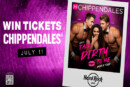 Win Tickets To See The Chippendales